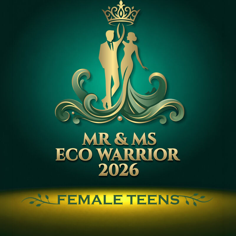 Mr. & Ms. Eco Warrior 2026 - Female Teens